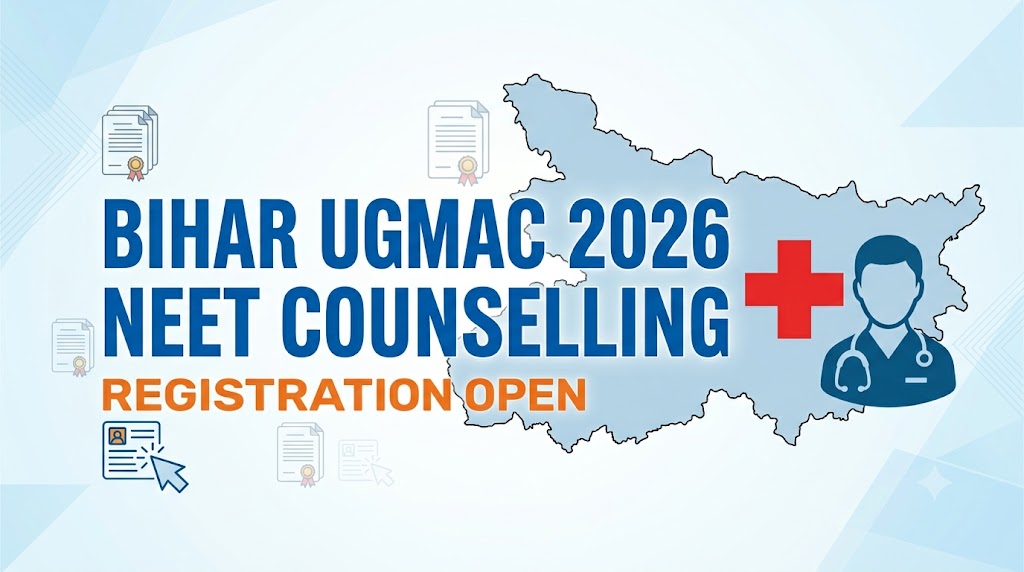 Bihar UGMAC NEET Counselling 2026: Official Notice, Schedule & Registration Process